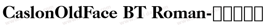 CaslonOldFace BT Roman字体转换